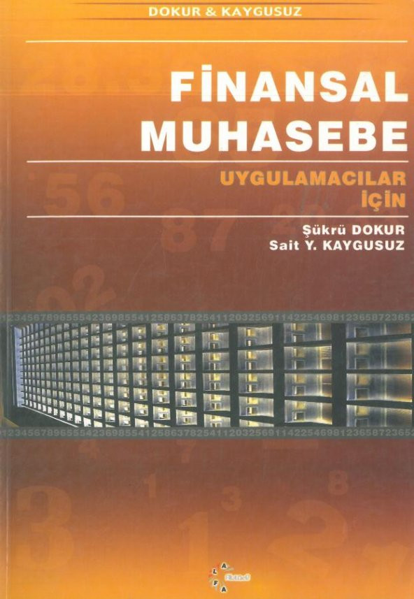 Finansal Muhasebe Uygulamacılar İçin Şükrü Dokur