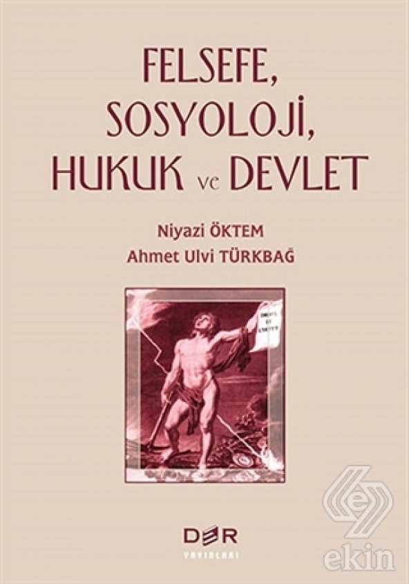 Felsefe, Sosyoloji, Hukuk ve Devlet