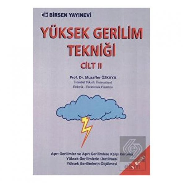 Yüksek Gerilim Tekniği Cilt: 2