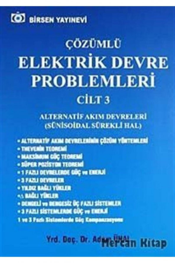 Çözümlü Elektrik Devre Problemleri Cilt: 3