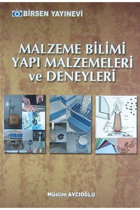Malzeme Bilimi Yapı Malzemeleri ve Deneyleri - 1