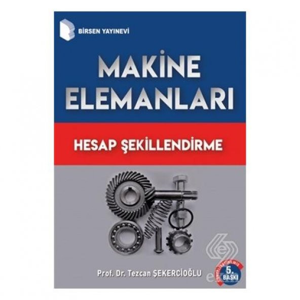 Makine Elemanları Hesap Şekillendirme