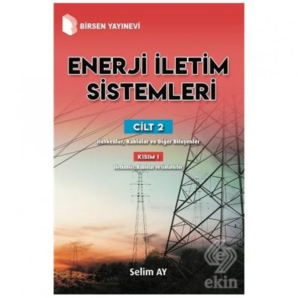 Enerji İletim Sistemleri Cilt 2 Kısım 1