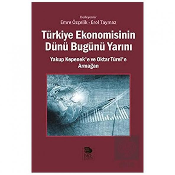 Türkiye Ekonomisinin Dünü Bugünü Yarını ürün görseli
