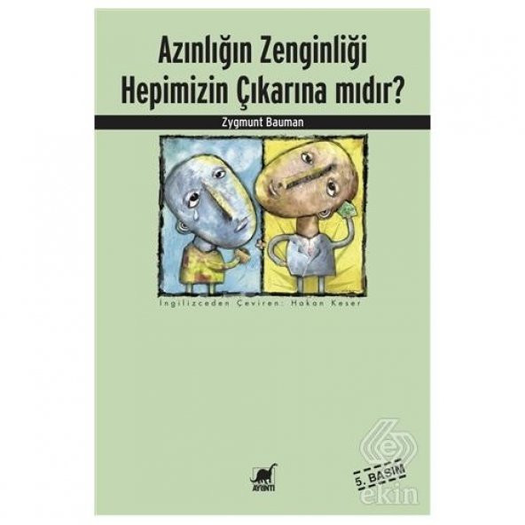 Azınlığın Zenginliği Hepimizin Çıkarına mıdır?