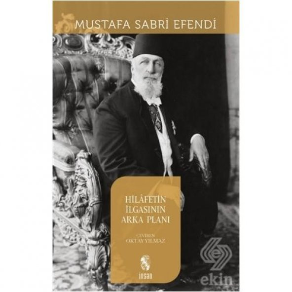 Hilafetin İlgasının Arka Planı