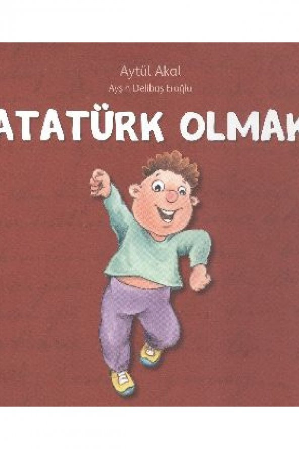 Atatürk Olmak