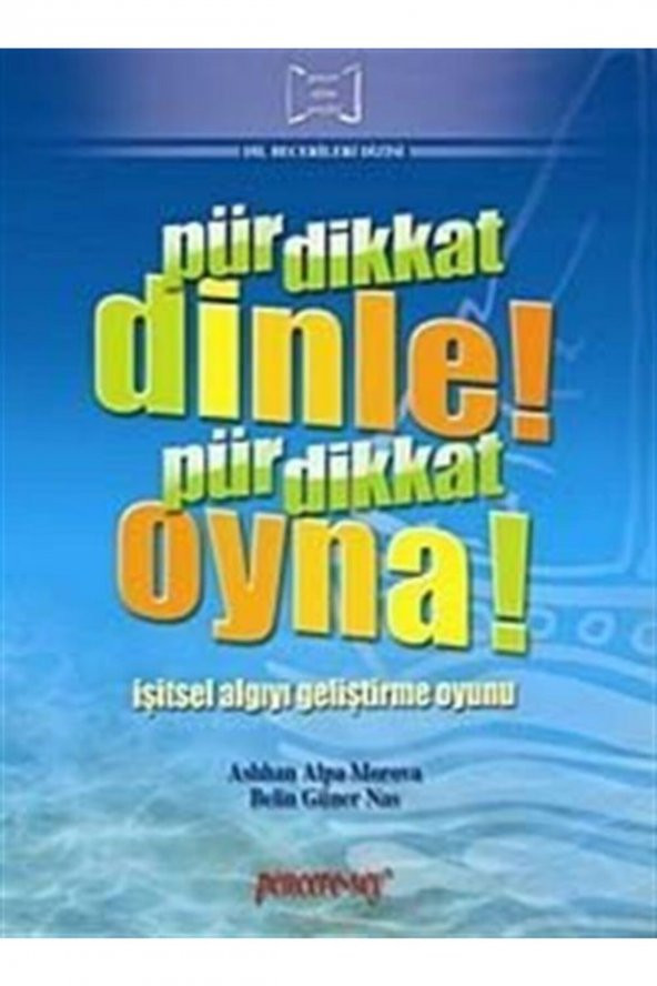 Pür Dikkat Dinle! Pir Dikkat Oyna!