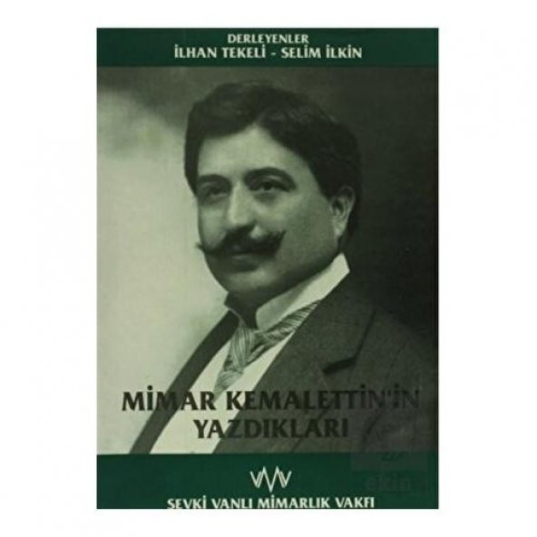 Mimar Kemalettinin Yazdıkları