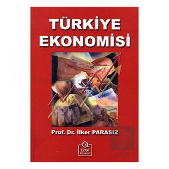 Türkiye Ekonomisi (İlker Parasız)