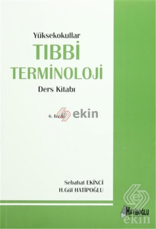 Yüksekokullar Tıbbi Terminoloji Ders Kitabı - 2