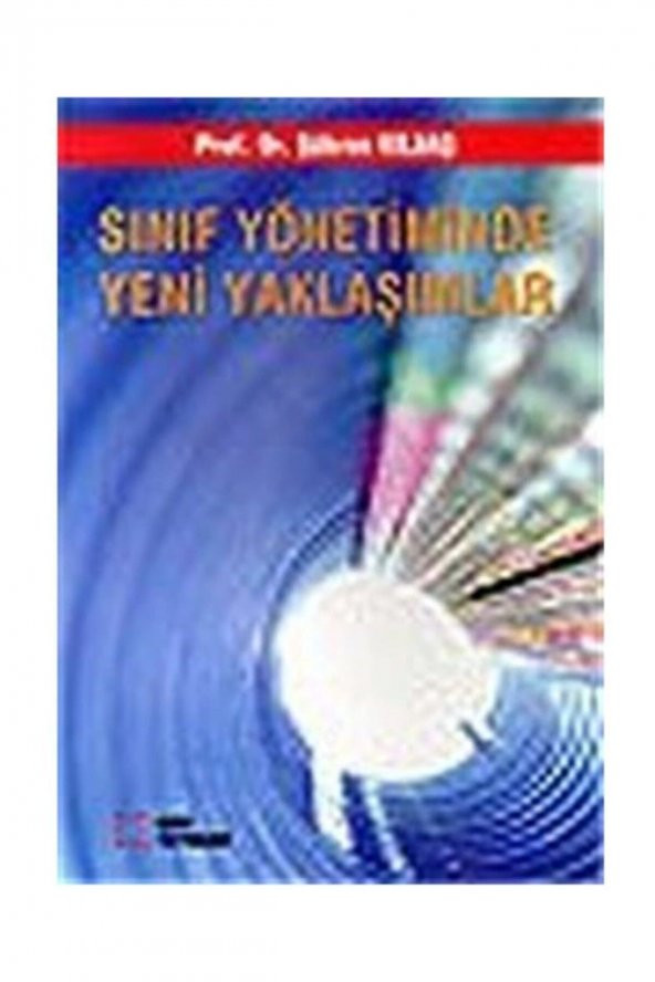 Sınıf Yönetiminde Yeni Yaklaşımlar