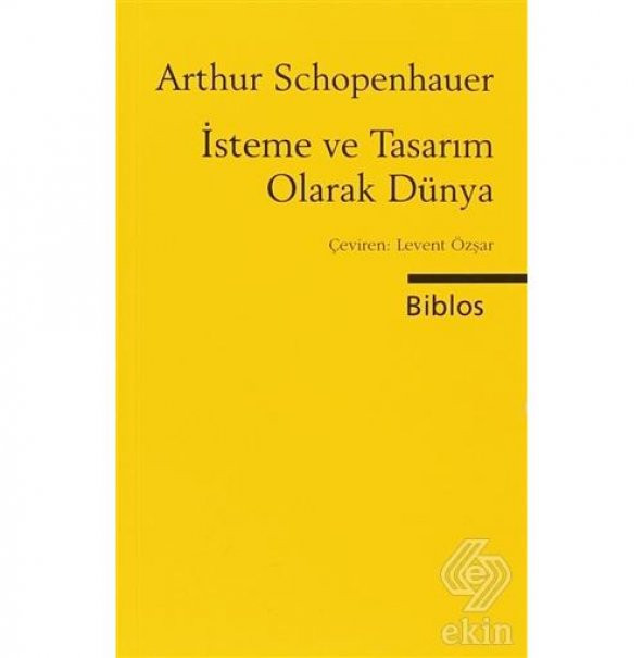 İsteme ve Tasarım Olarak Dünya