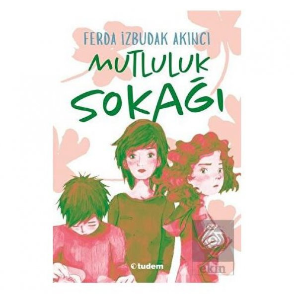Mutluluk Sokağı