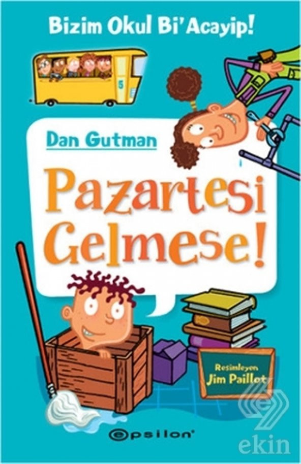 Bizim Okul Biacayip - Pazartesi Gelmese