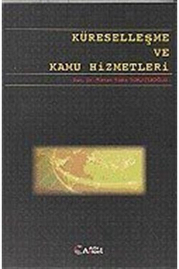 Küreselleşme ve Kamu Hizmetleri Mircan Yıldız Tokatlıoğlu ürün görseli 1