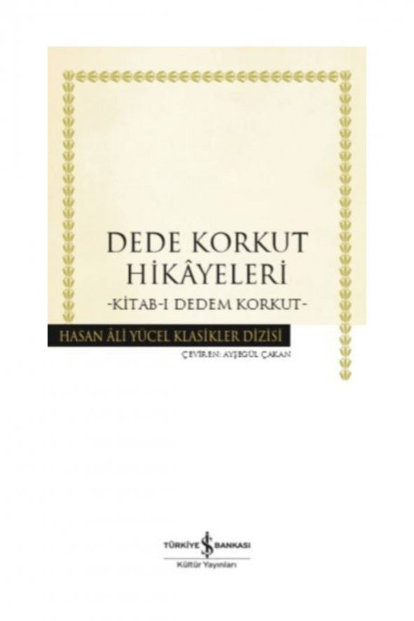 Dede Korkut Hikayeleri - 1