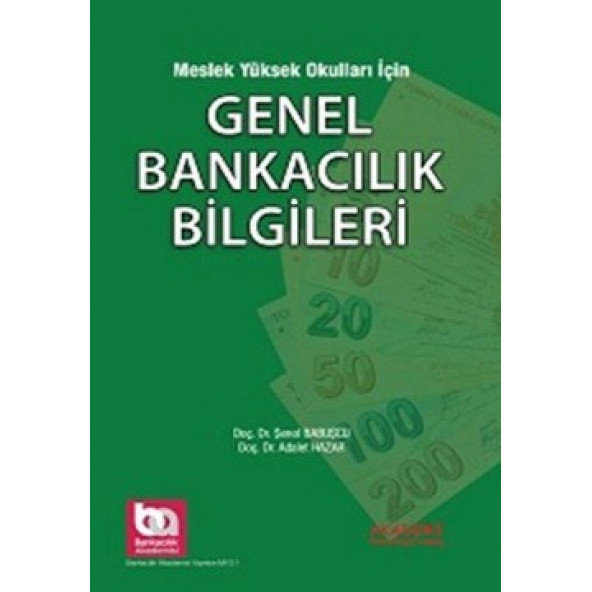 Genel Bankacılık Bilgileri Myo için Şenol Babuşcu