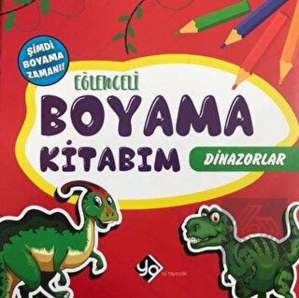 Eğlenceli Boyama Kitabım - Dinazorlar