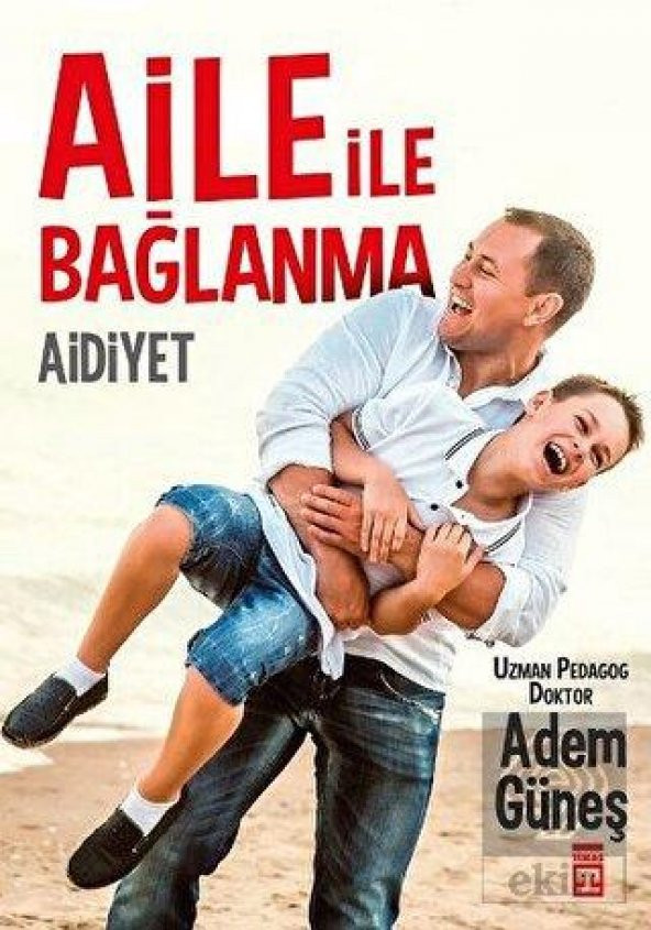 Aile İle Bağlanma