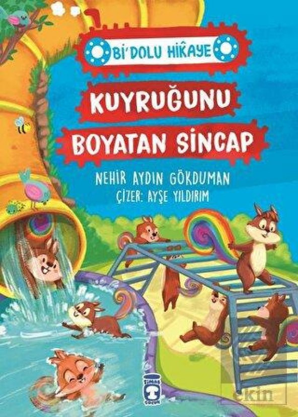 Kuyruğunu Boyatan Sincap - Bi Dolu Hikaye