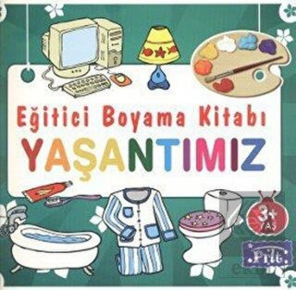 Eğitici Boyama Kitabı - Yaşantımız - 1