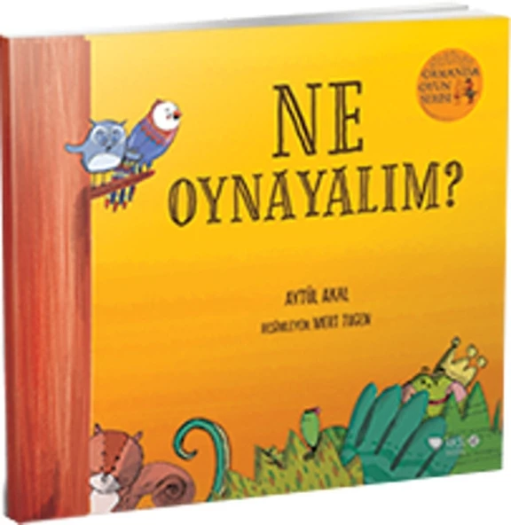 Ormanda Oyun Serisi 1 - Ne Oynayalım?