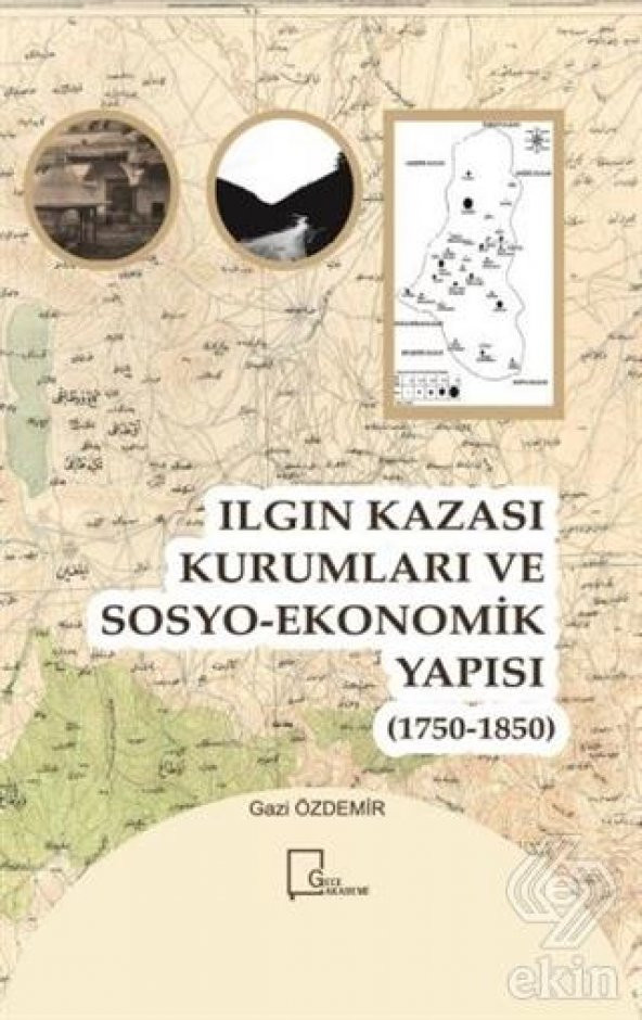 Ilgın Kazası Kurumları ve Sosyo-Ekonomik Yapısı (1 - 1
