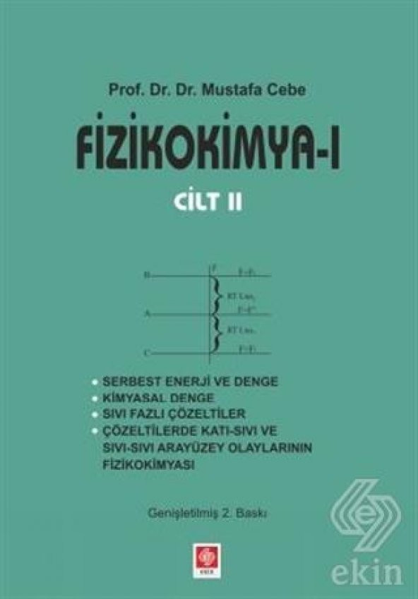 Fizikokimya 1 - Cilt 2 Mustafa Cebe - 1
