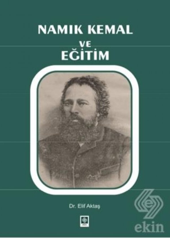 Namık Kemal ve Eğitim Elif Aktaş