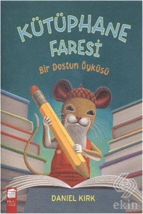 Kütüphane Faresi - Bir Dostun Öyküsü - 1