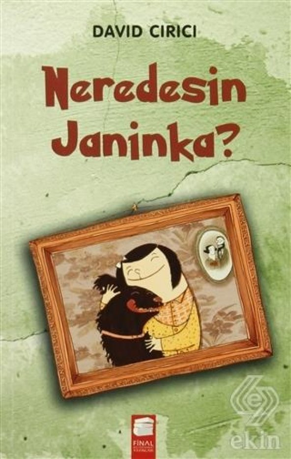 Neredesin Janinka? - 1