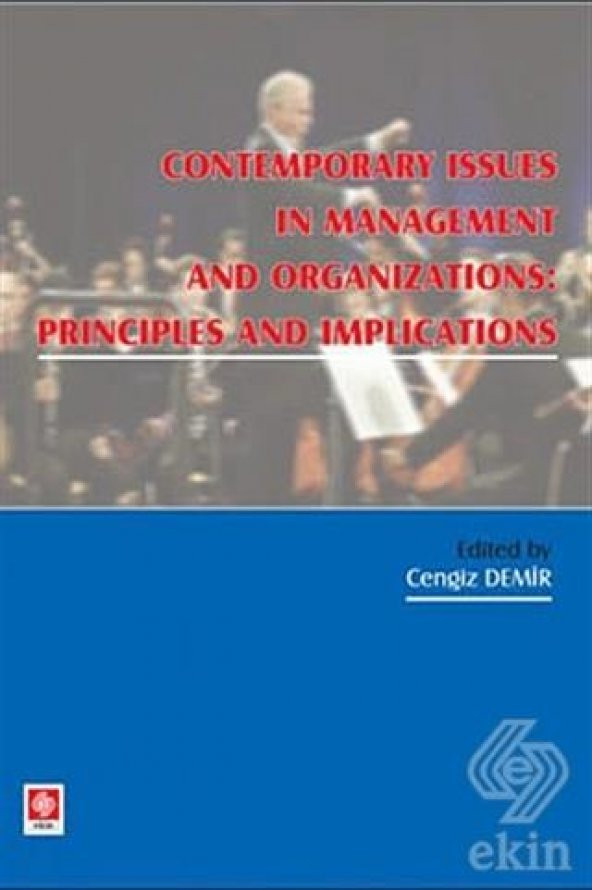 Contemporary Issues In Management and Organization Cengiz Demir