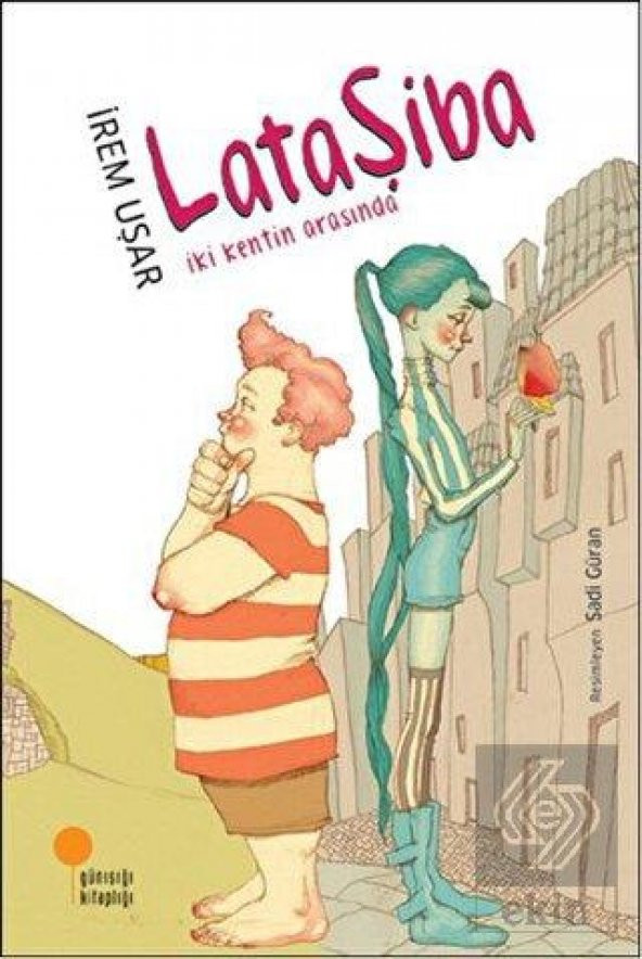 Lataşiba - İki Kentin Arasında - 1