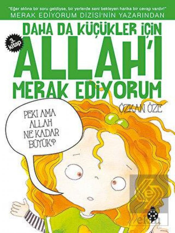 Daha da Küçükler İçin Allahı Merak Ediyorum 3. Ki - 1