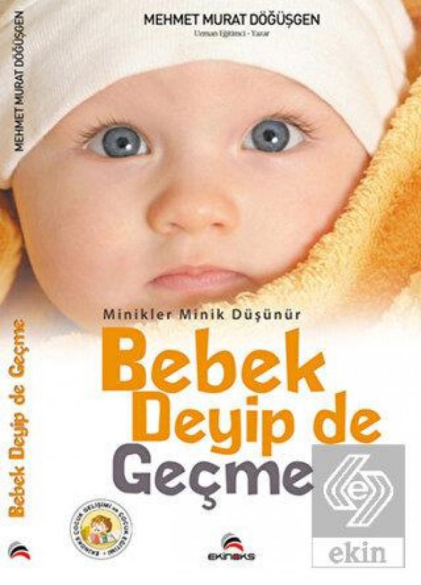 Bebek Deyip de Geçme - 1