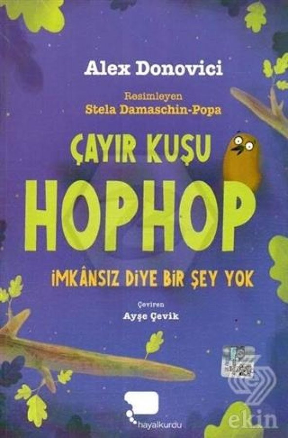 Çayır Kuşu Hophop İmkansız Diyer Bir Şey Yok