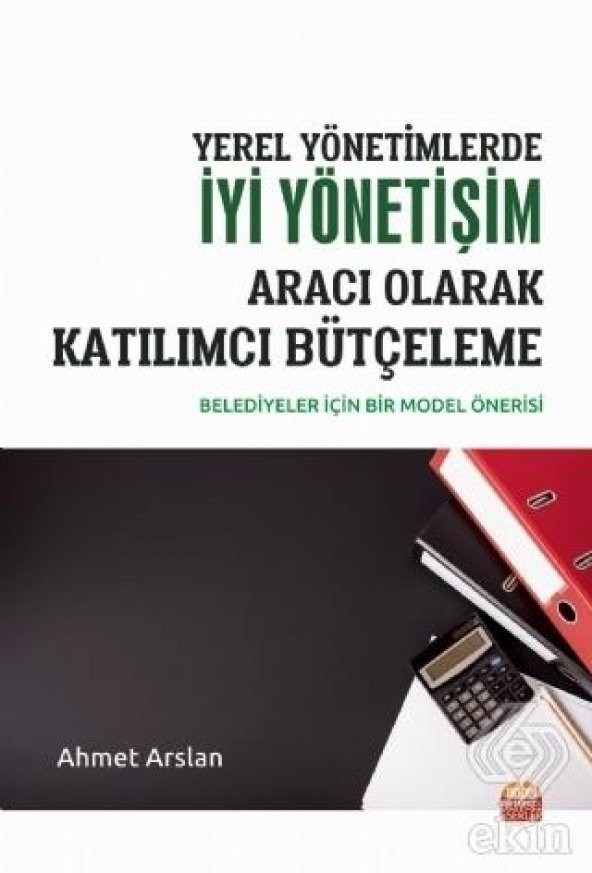 Yerel Yönetimlerde İyi Yönetişim Aracı Olarak Katı