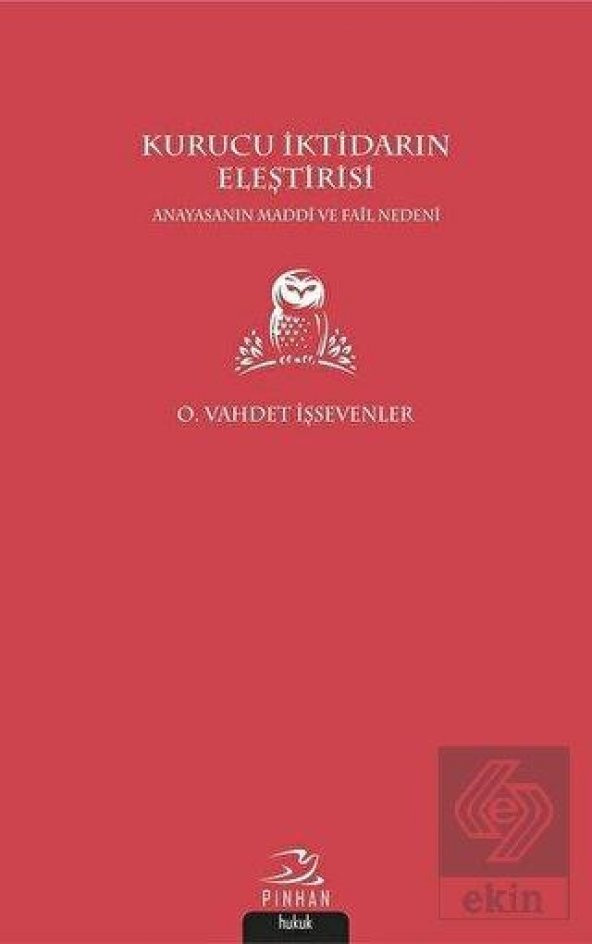 Kurucu İktidarın Eleştirisi - 1