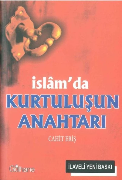 İslam’da Kurtuluşun Anahtarı - 1