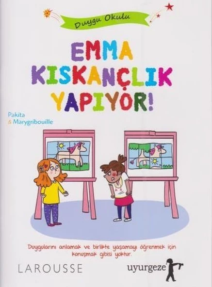 Emma Kıskançlık Yapıyor