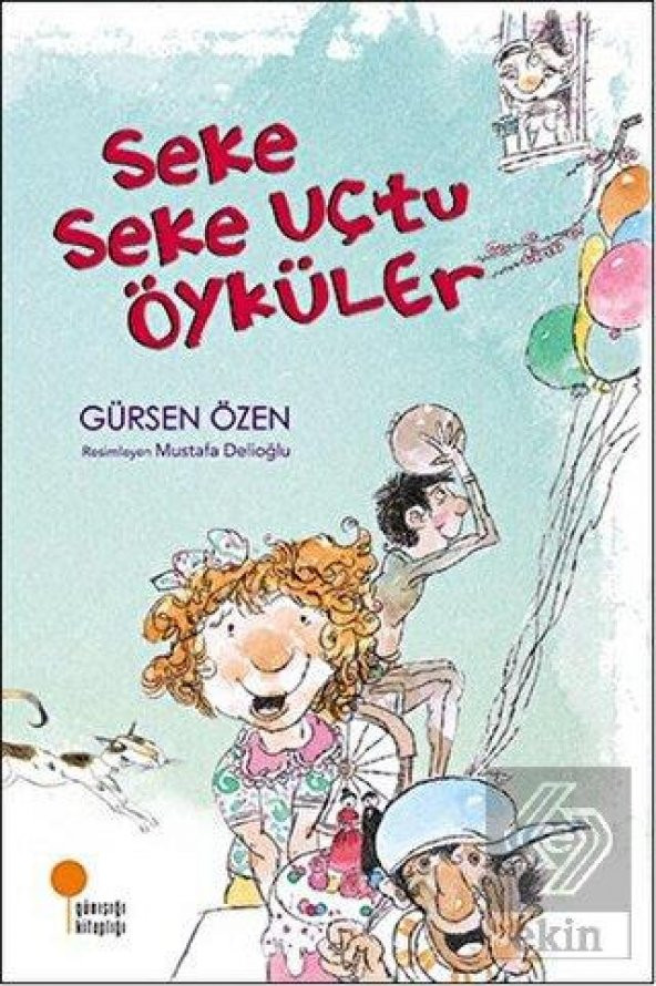 Seke Seke Uçtu Öyküler - 1