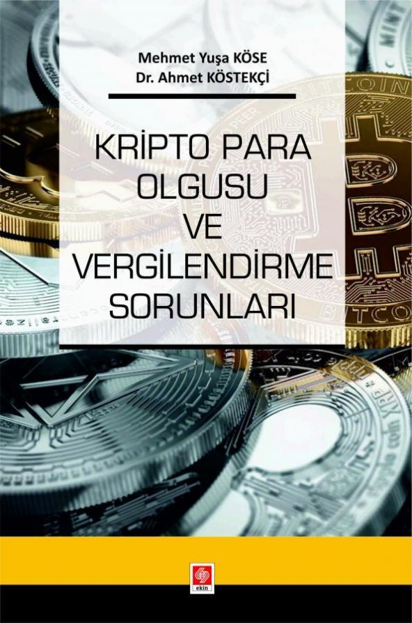 Kripto Para Olgusu ve Vergilendirme Sorunları Mehmet Yuşa Köse - 1
