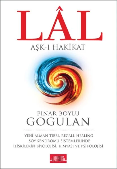Lal - Aşk-ı Hakikat
