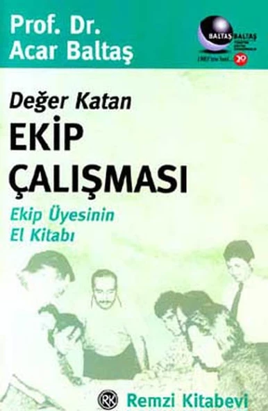 Değer Katan Ekip Çalışması