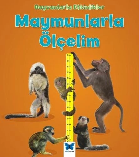 Hayvanlarla Etkinlikler - Maymunlarla Ölçelim