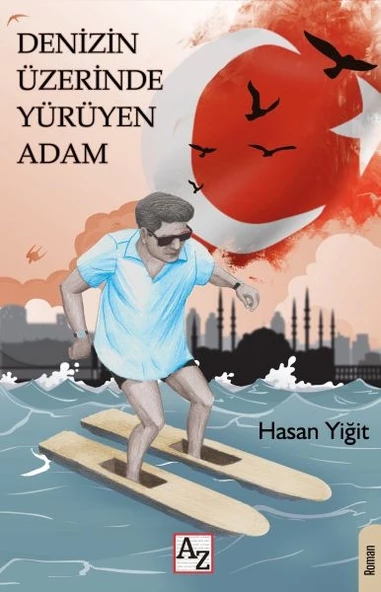 Denizin Üzerinde Yürüyen Adam