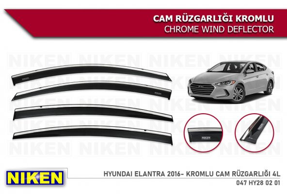 HYUNDAİ ELANTRA 2016 2017 2018 MODEL NİKEN KROMLU CAM RÜZGARLIĞI