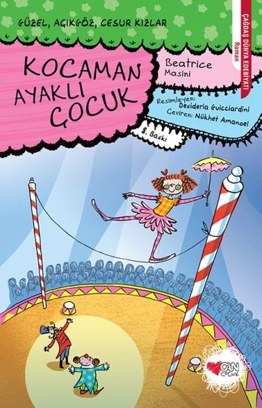 Güzel, Açıkgöz, Cesur Kızlar 02 - Kocaman Ayaklı Çocuk