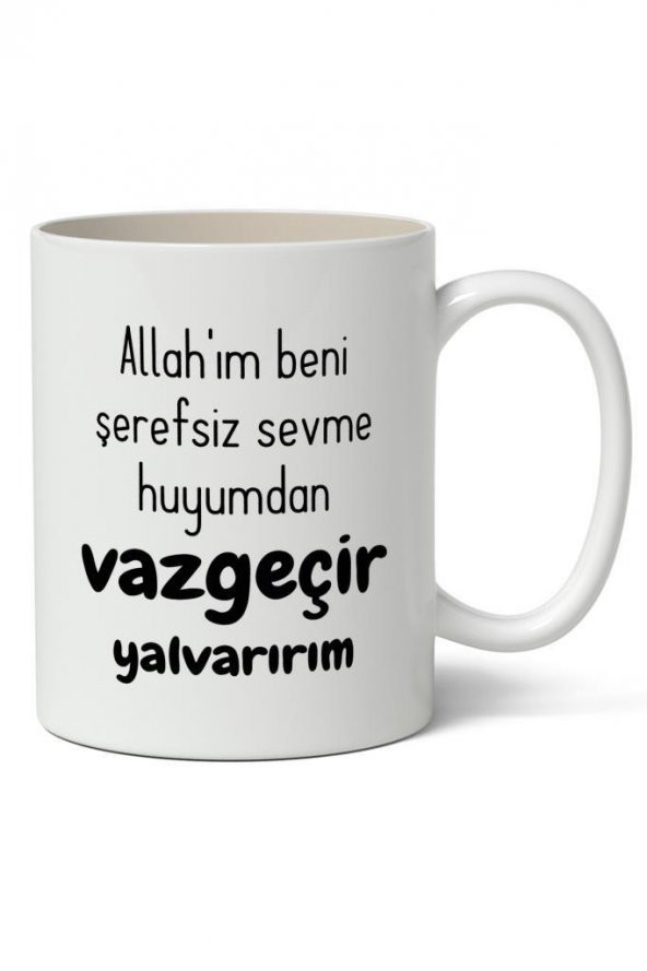 Allahım Beni Vazgeçir Baskılı Kupa Bardak Baskılı Kahve Kupa Bardak